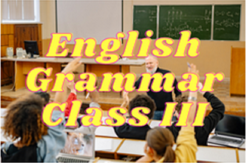English Grammar (Foundation) - Class III